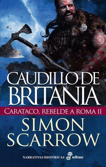 CAUDILLO DE BRITANIA | 9788435065702 | SCARROW, SIMON