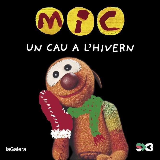 MIC. UN CAU A L'HIVERN | 9788424677817 | MESSEGUER ESPADA, MAICA