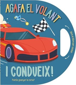 AGAFA EL VOLANT… I CONDUEIX! | 9791387728458 | CAMPLING, HANNAH / RIMMINGTON, NATASHA