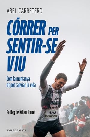 CÓRRER PER SENTIR-SE VIU | 9791387935306 | CARRETERO ERNESTO, ABEL