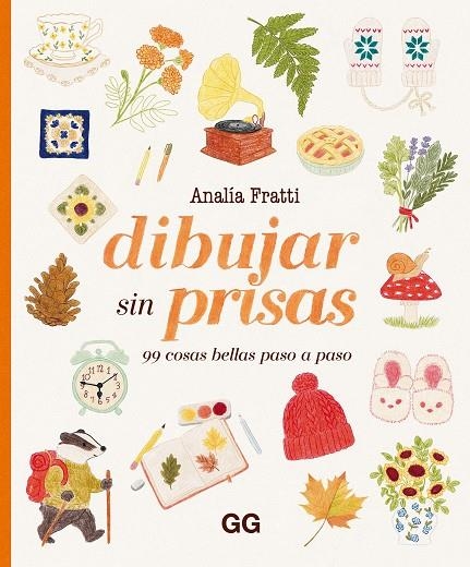 DIBUJAR SIN PRISAS | 9788425236761 | FRATTI, ANALÍA