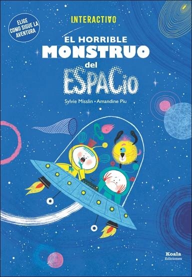 EL HORRIBLE MONSTRUO DEL ESPACIO | 9791399093353 | MISSLIN, SYLVIE