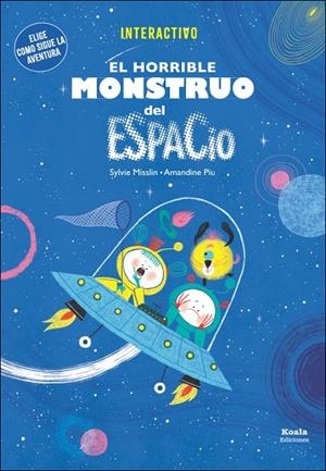 EL HORRIBLE MONSTRUO DEL ESPACIO | 9791399093353 | MISSLIN, SYLVIE