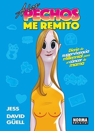 A LOS PECHOS ME REMITO | 9788467986006 | JESS/DAVID GÜELL