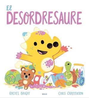 EL DESORDRESAURE | 9788447957163 | BRIGHT, RACHEL