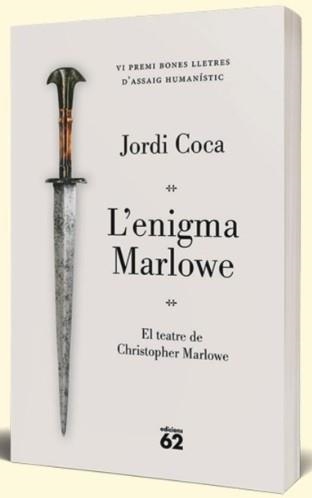 L'ENIGMA MARLOWE. PREMI BONES LLETRES D'ASSAIG HUMANÍSTIC 2026 | 9788429783841 | COCA VILLALONGA, JORDI
