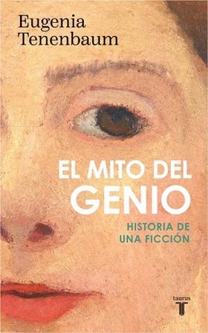 EL MITO DEL GENIO | 9788430628803 | TENENBAUM, EUGENIA