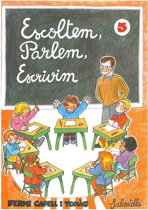 ESCOLTEM, PARLEM, ESCRIVIM 5 | 9788472101708