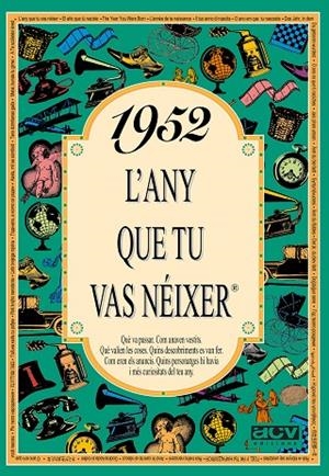 1952: L'ANY QUE TU VAS NEIXER | 9788488907370