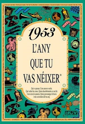 1953: L'ANY QUE TU VAS NEIXER | 9788488907387