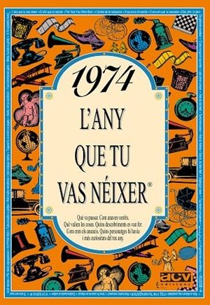 1974.L'ANY QUE TU VAS NEIXER | 9788489589124