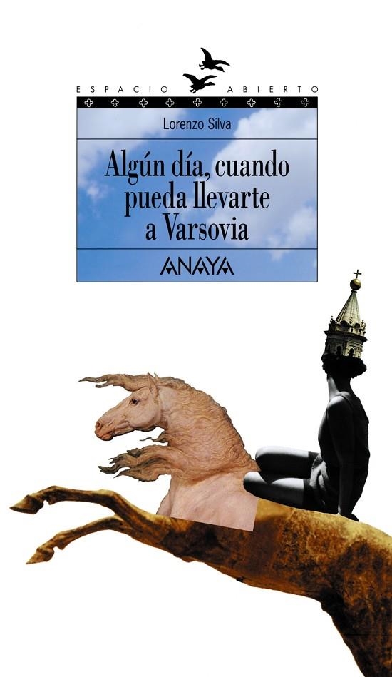 ALGUN DIA CUANDO PUEDA LLEVARTE A VARSOVIA (EA) | 9788420782904 | SILVA, LORENZO