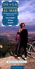 DE LA MUNTANYA AL MAR.28 ITINERARISPER FER EN BTT | 9788489890046 | INSA MONTAVA
