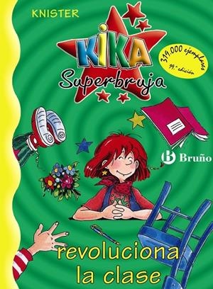 KIKA SUPERBRUJA REVOLUCIONA LA CLASE | 9788421634233 | KNISTER